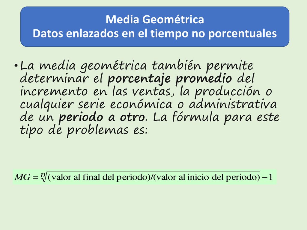Media Geométrica Datos enlazados en el tiempo no porcentuales