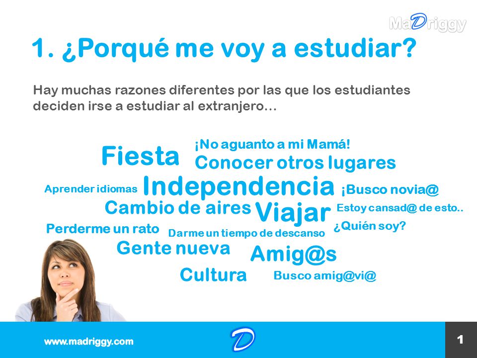 D 1. ¿Porqué me voy a estudiar Fiesta Independencia Viajar