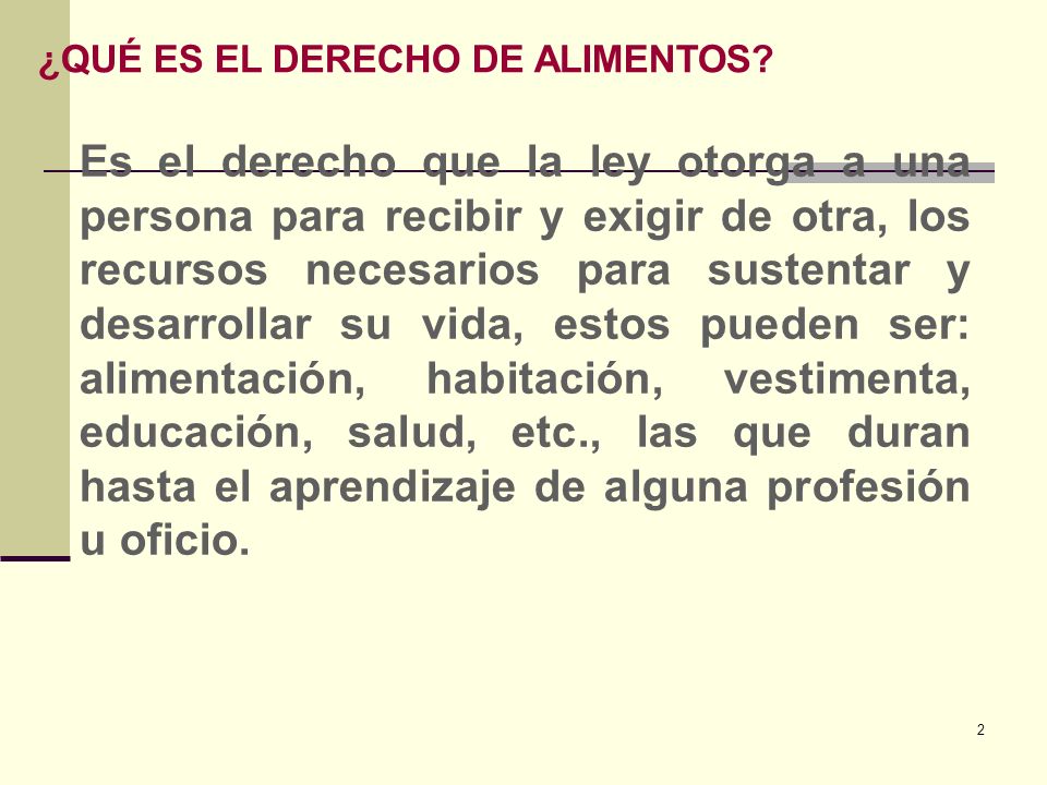 ¿QUÉ ES EL DERECHO DE ALIMENTOS