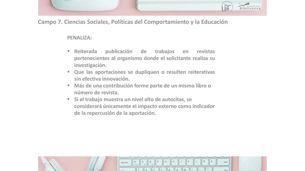 Campo 7. Ciencias Sociales, Políticas del Comportamiento y la Educación