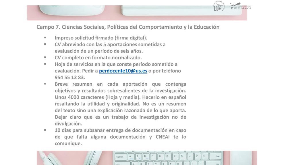 Campo 7. Ciencias Sociales, Políticas del Comportamiento y la Educación
