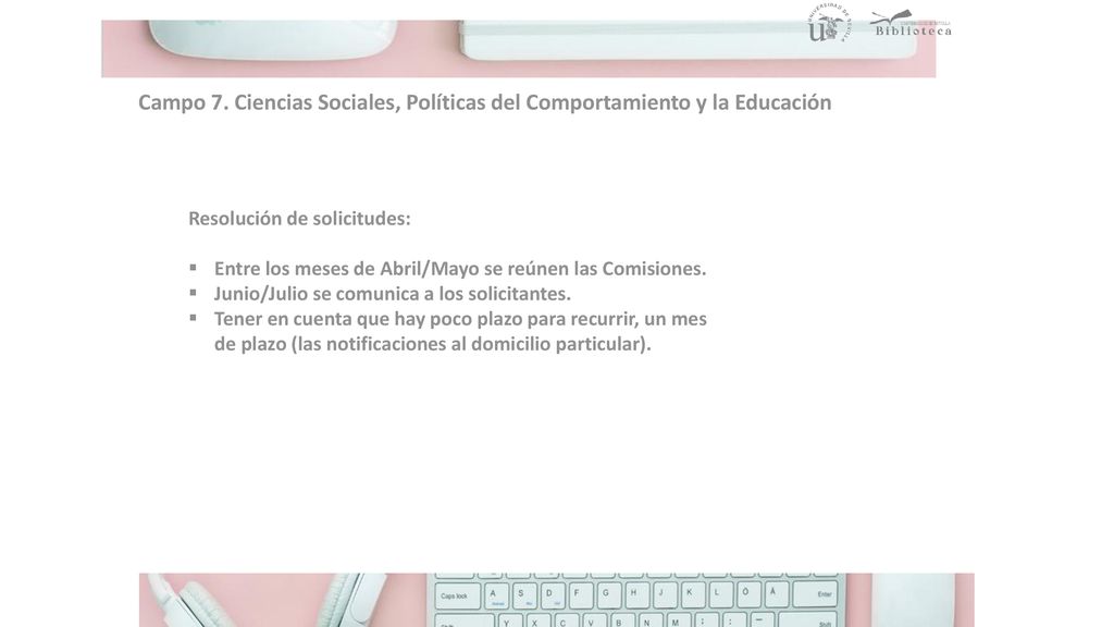 Campo 7. Ciencias Sociales, Políticas del Comportamiento y la Educación