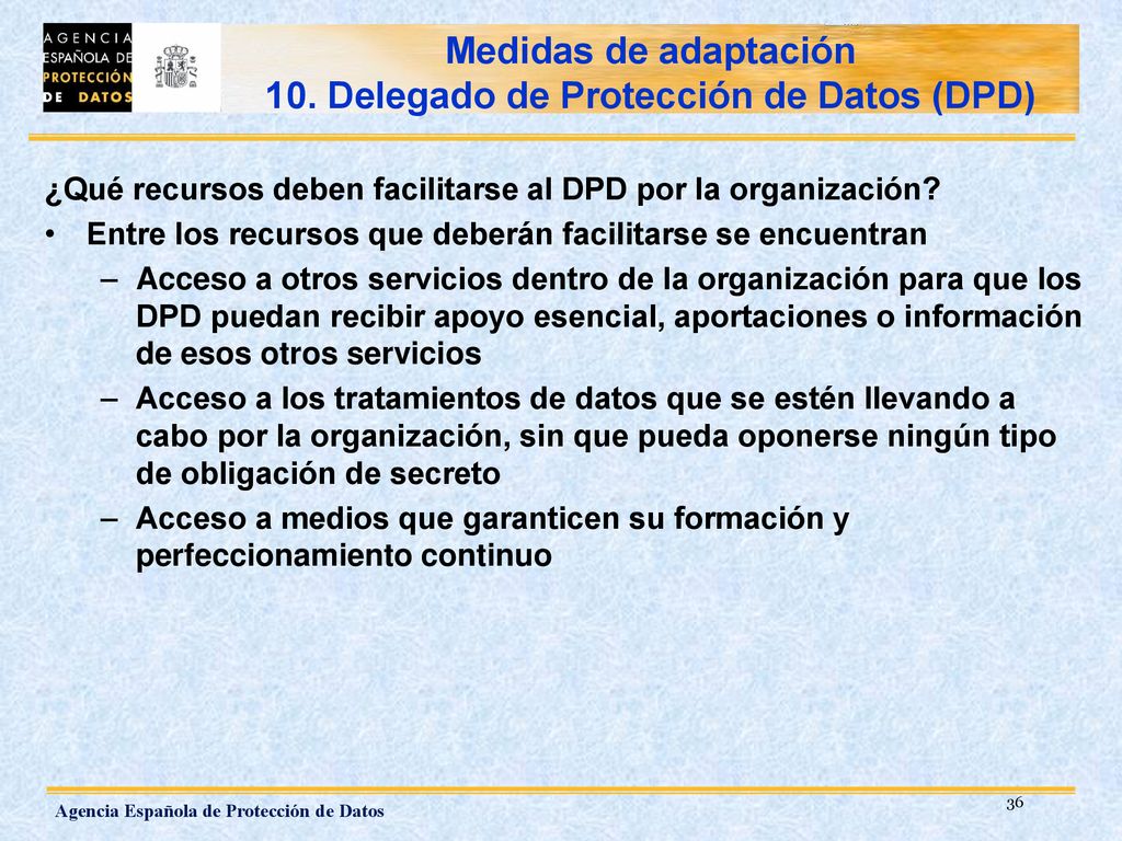 Medidas de adaptación 10. Delegado de Protección de Datos (DPD)