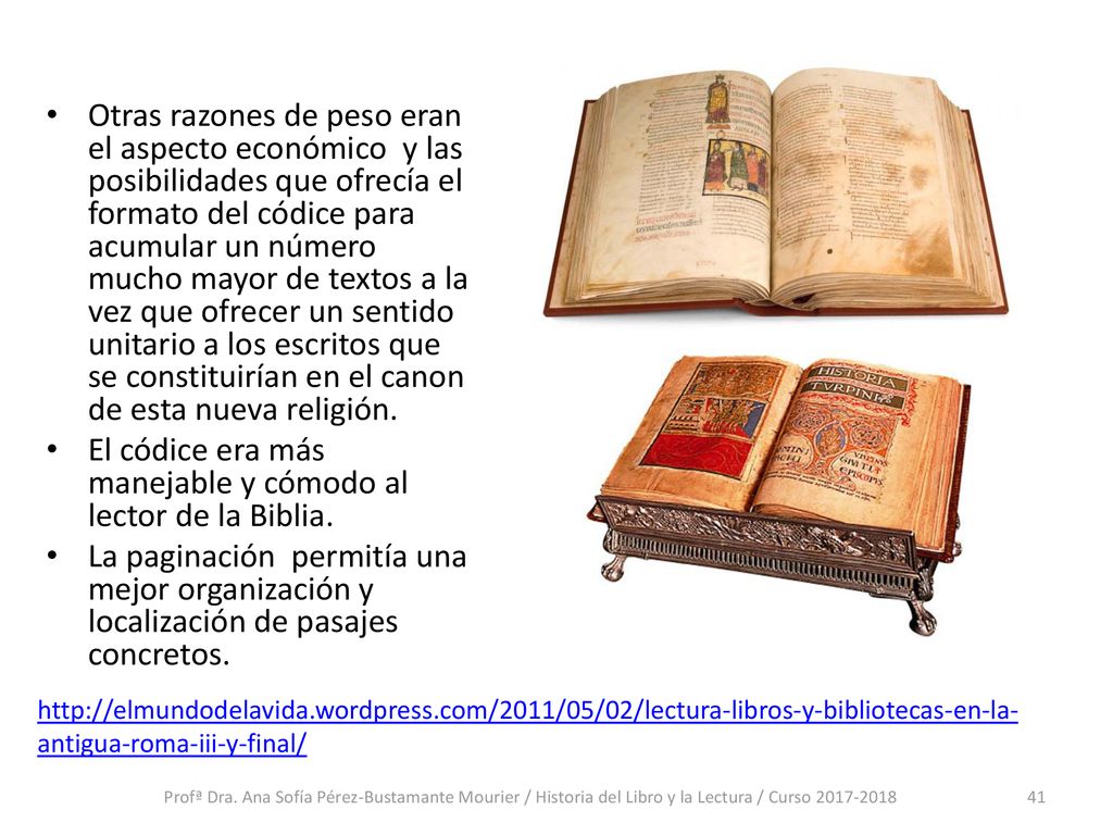 El códice era más manejable y cómodo al lector de la Biblia.