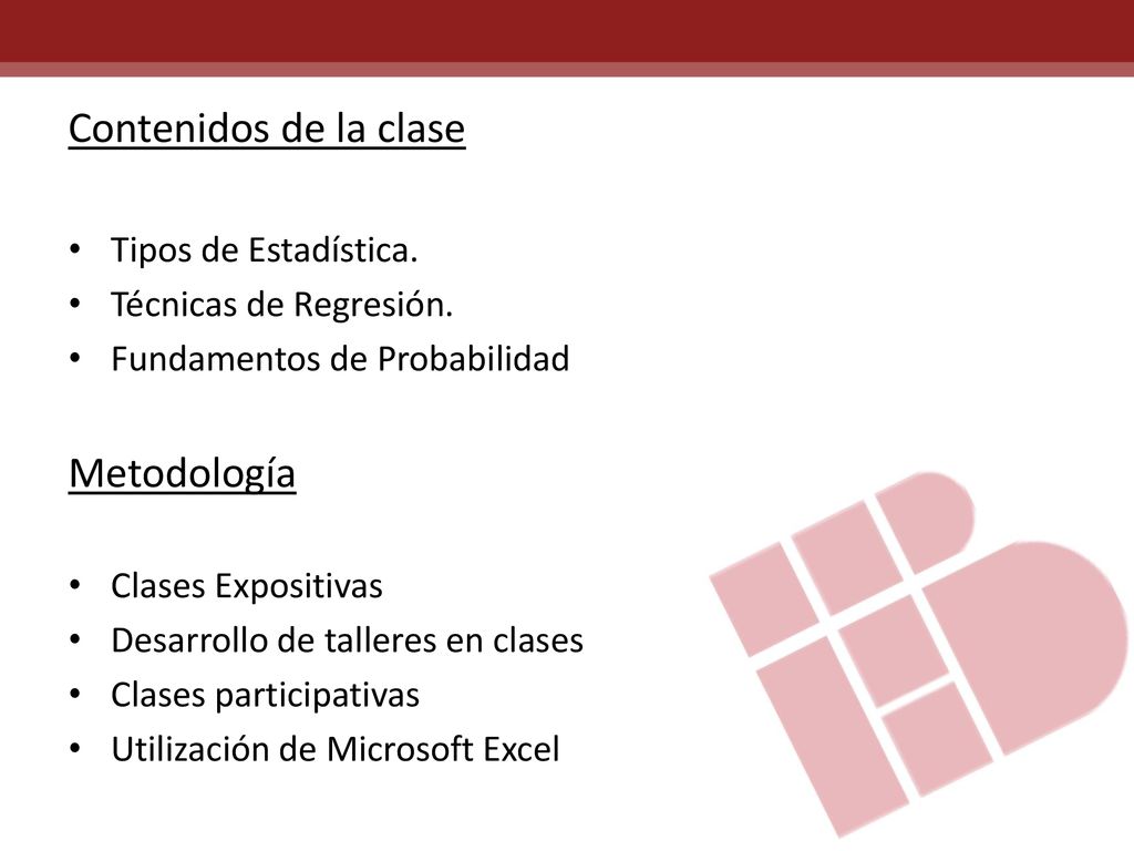 Contenidos de la clase Metodología Tipos de Estadística.