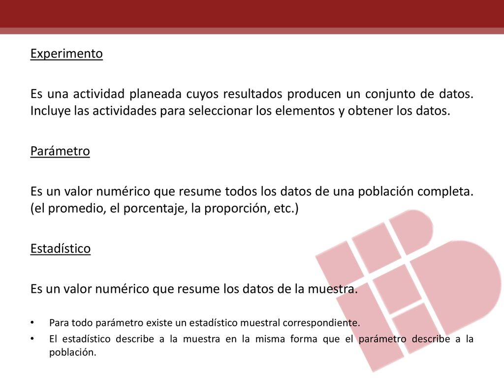 Es un valor numérico que resume los datos de la muestra.