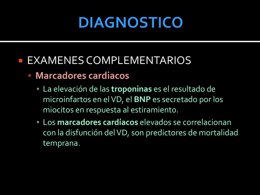 DIAGNOSTICO EXAMENES COMPLEMENTARIOS Marcadores cardiacos