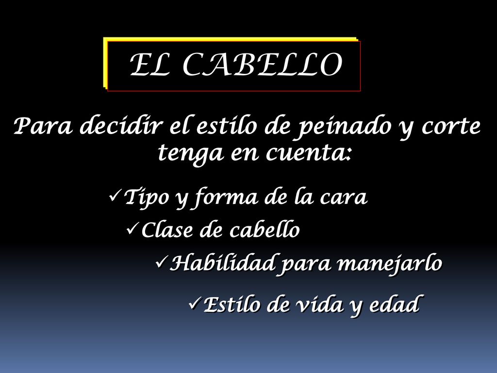 Para decidir el estilo de peinado y corte