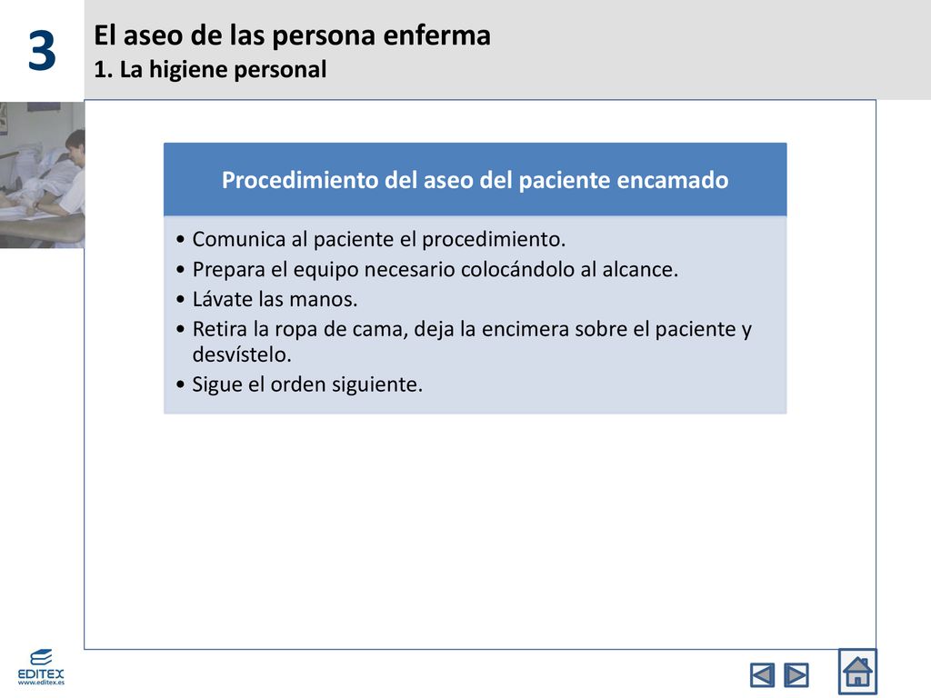 El aseo de las persona enferma 1. La higiene personal
