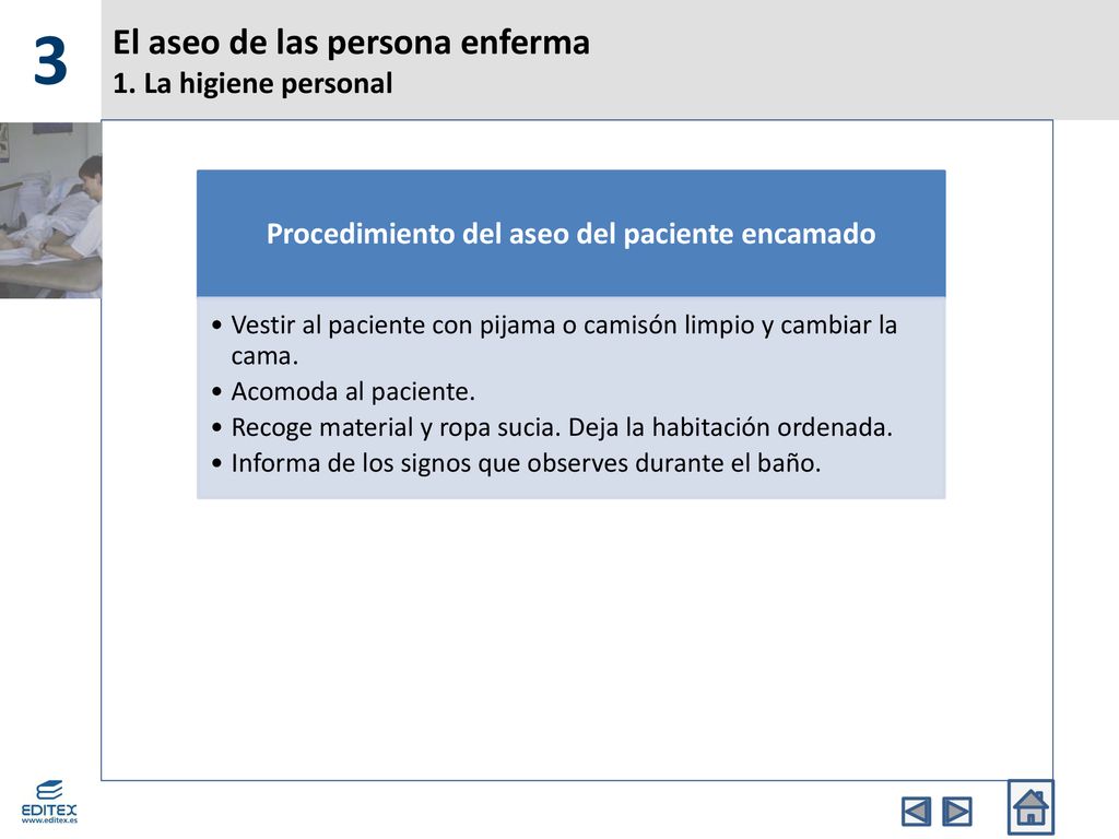 El aseo de las persona enferma 1. La higiene personal
