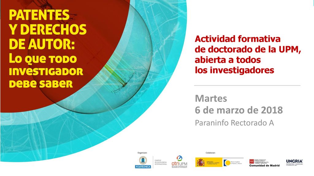 Martes 6 de marzo de 2018 Actividad formativa de doctorado de la UPM,
