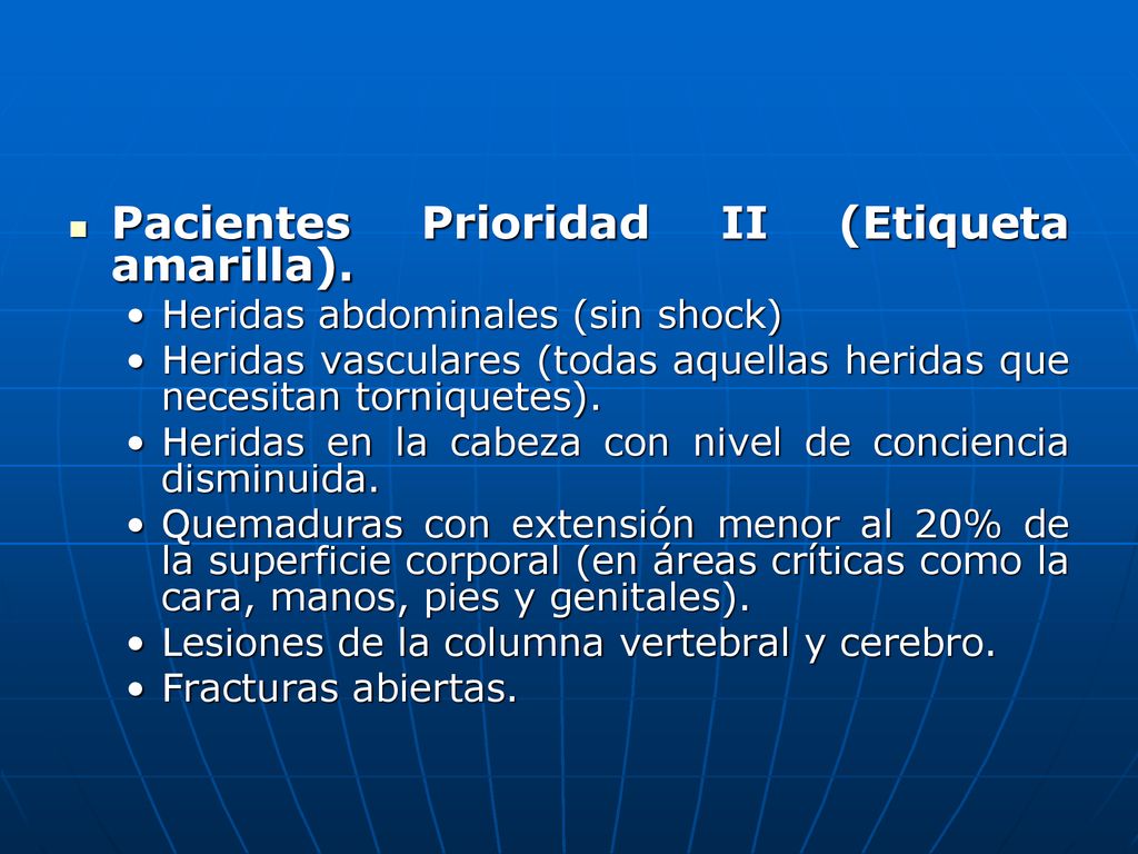 Pacientes Prioridad II (Etiqueta amarilla).