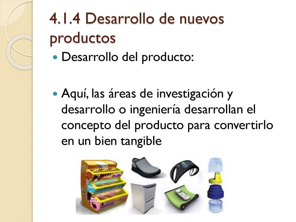 4.1.4 Desarrollo de nuevos productos