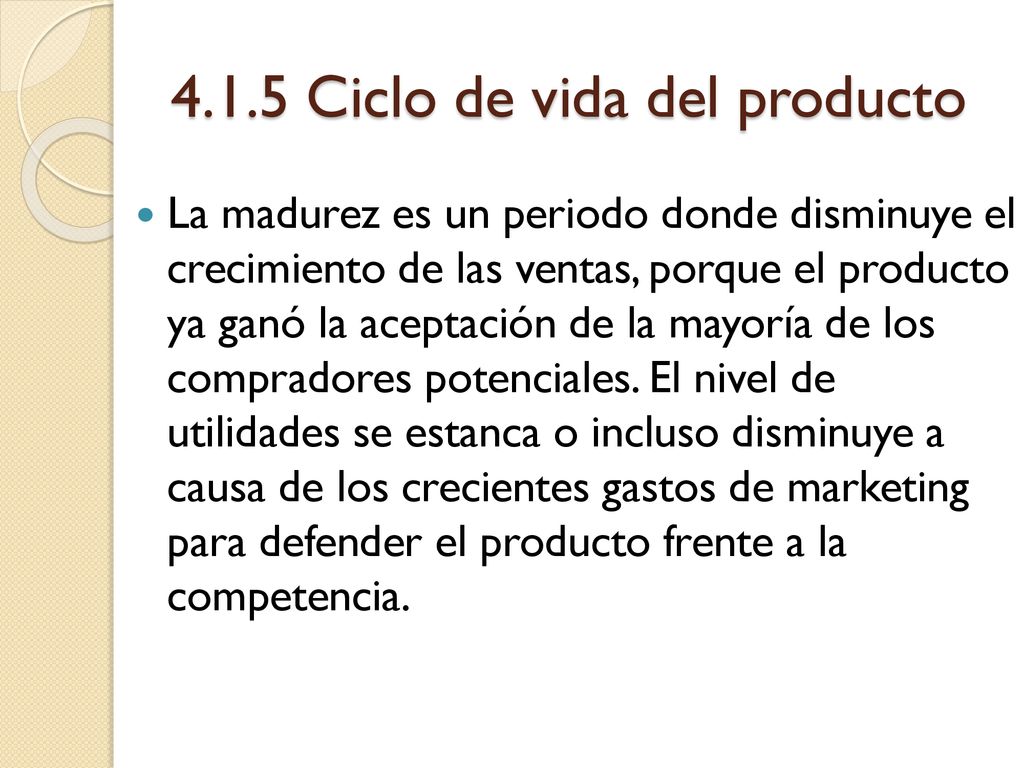 4.1.5 Ciclo de vida del producto
