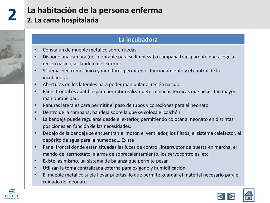 La habitación de la persona enferma 2. La cama hospitalaria