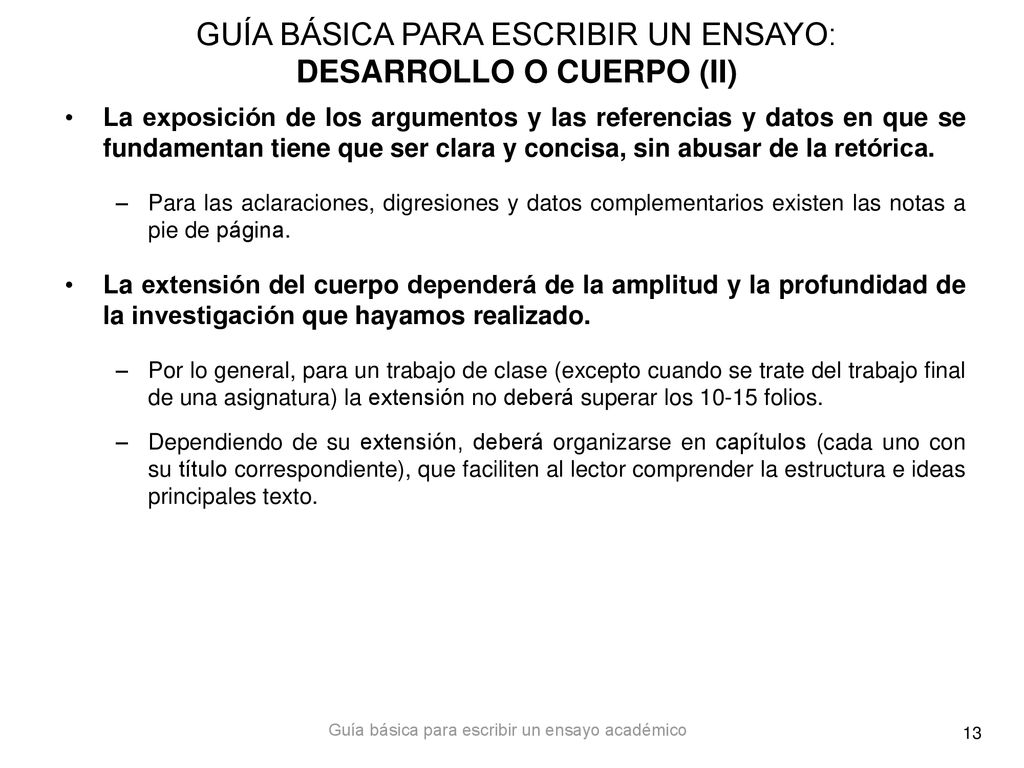 GUÍA BÁSICA PARA ESCRIBIR UN ENSAYO: DESARROLLO O CUERPO (II)
