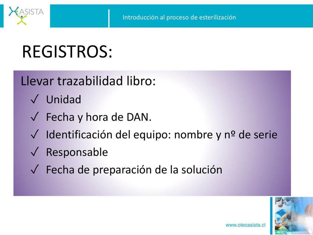 REGISTROS: Llevar trazabilidad libro: Unidad Fecha y hora de DAN.