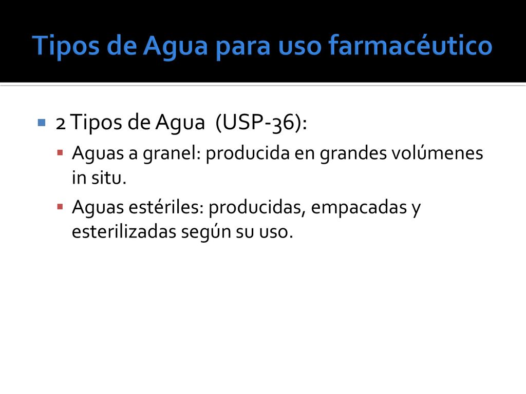 Tipos de Agua para uso farmacéutico