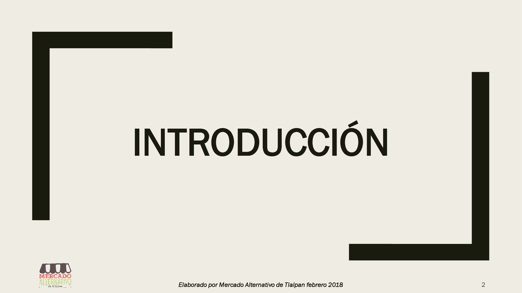 Elaborado por Mercado Alternativo de Tlalpan febrero 2018