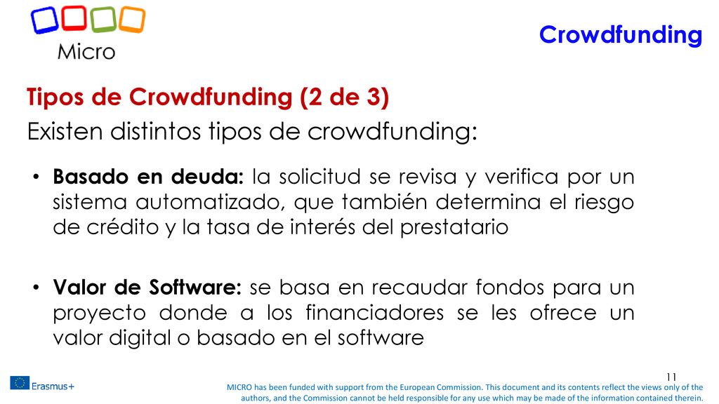 Crowdfunding Tipos de Crowdfunding (2 de 3) Existen distintos tipos de crowdfunding:
