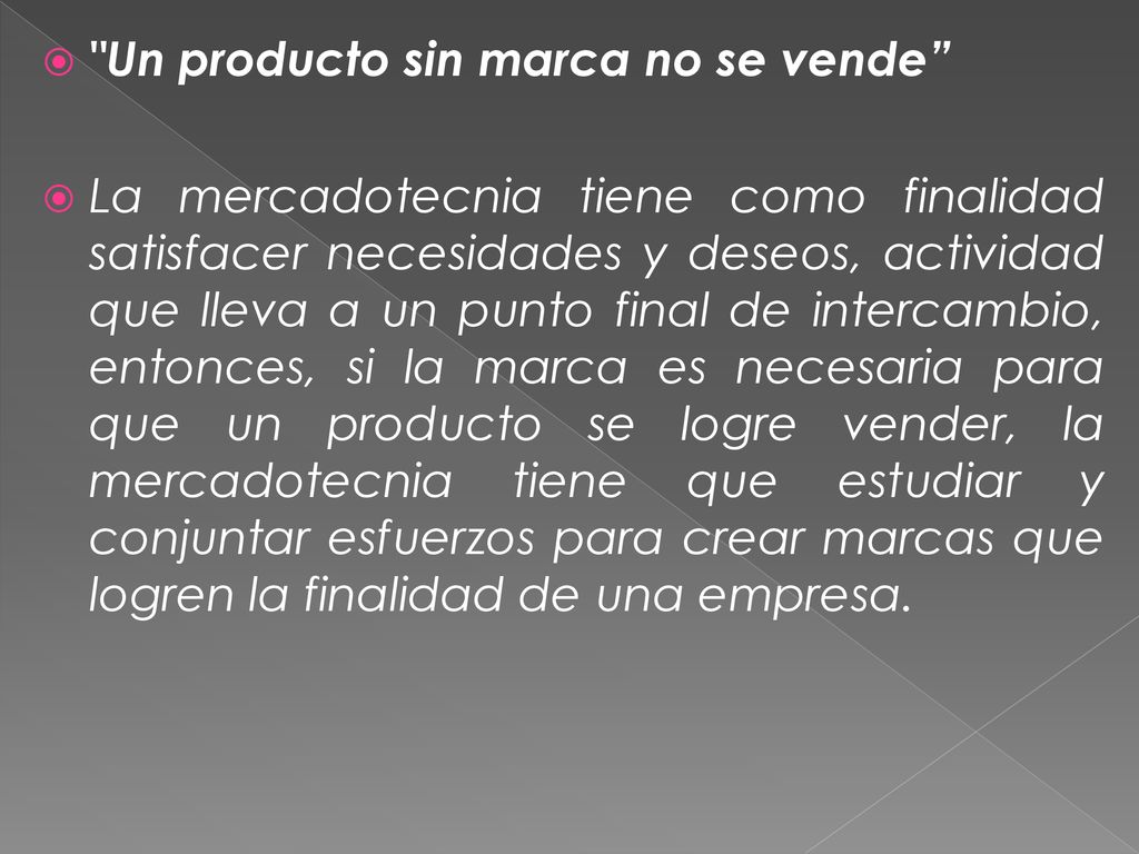 Un producto sin marca no se vende