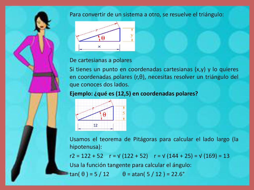 Para convertir de un sistema a otro, se resuelve el triángulo: