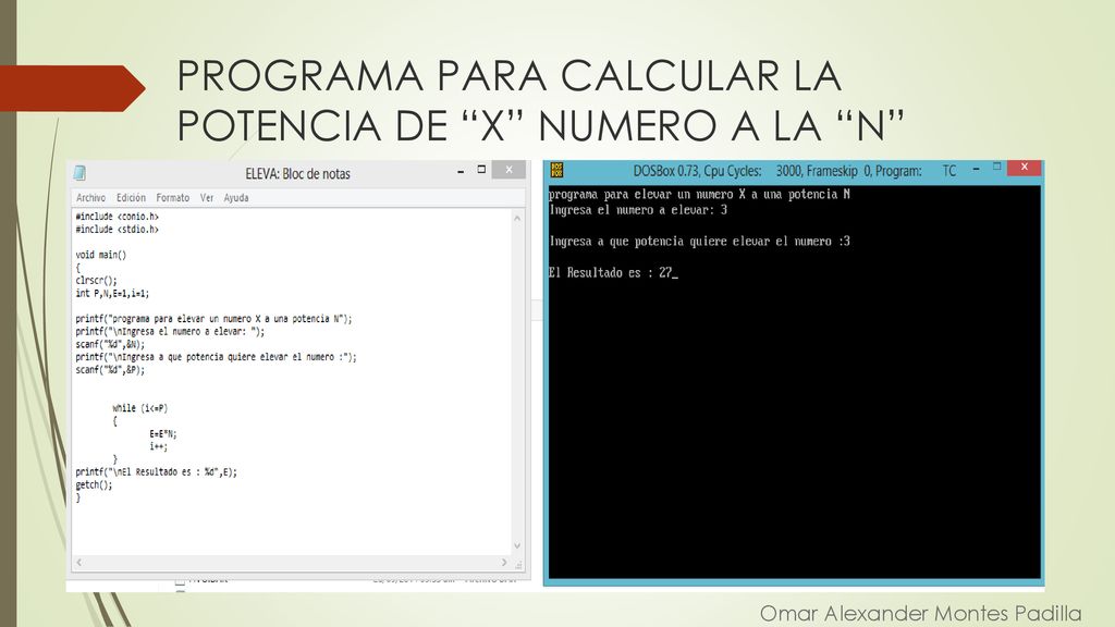 PROGRAMA PARA CALCULAR LA POTENCIA DE X NUMERO A LA N