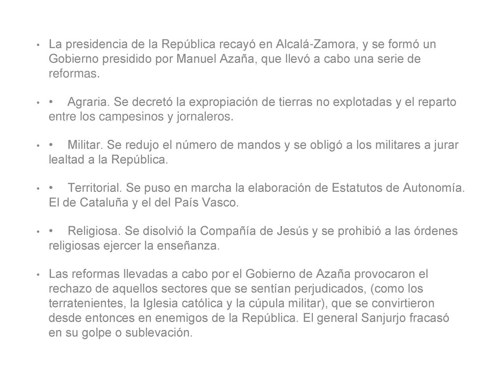 La presidencia de la República recayó en Alcalá-Zamora, y se formó un Gobierno presidido por Manuel Azaña, que llevó a cabo una serie de reformas.