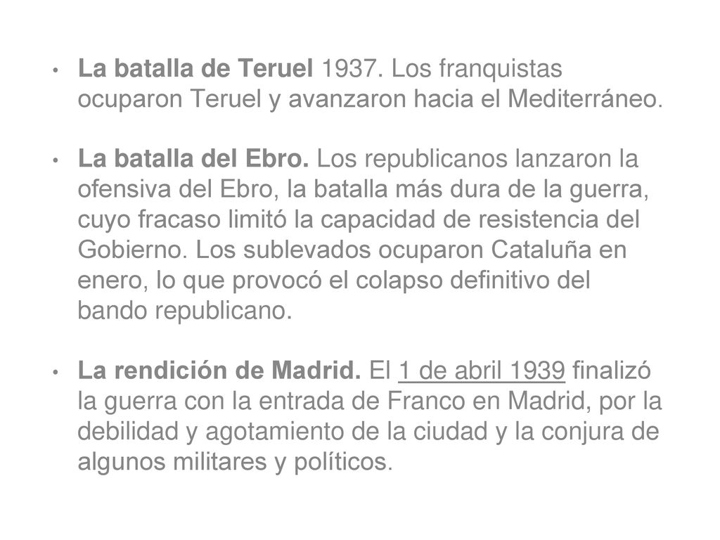 La batalla de Teruel Los franquistas ocuparon Teruel y avanzaron hacia el Mediterráneo.