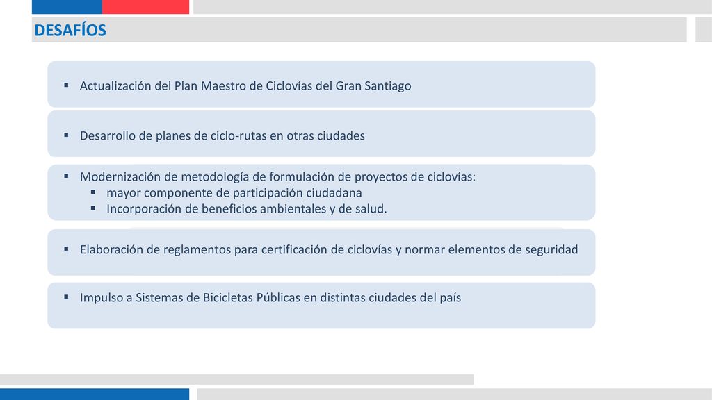 DESAFÍOS Actualización del Plan Maestro de Ciclovías del Gran Santiago