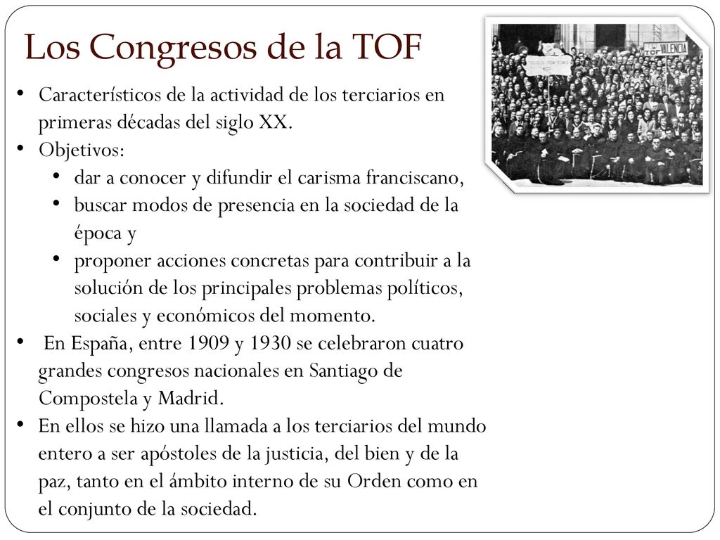 Los Congresos de la TOF Característicos de la actividad de los terciarios en primeras décadas del siglo XX.