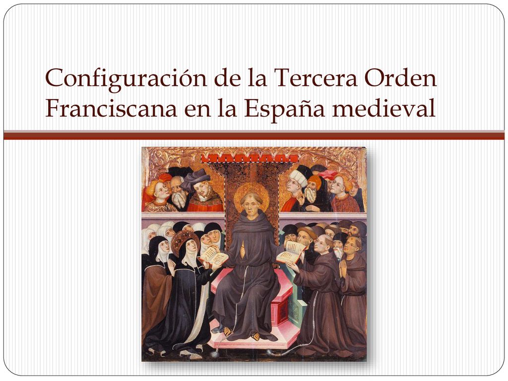 Configuración de la Tercera Orden Franciscana en la España medieval
