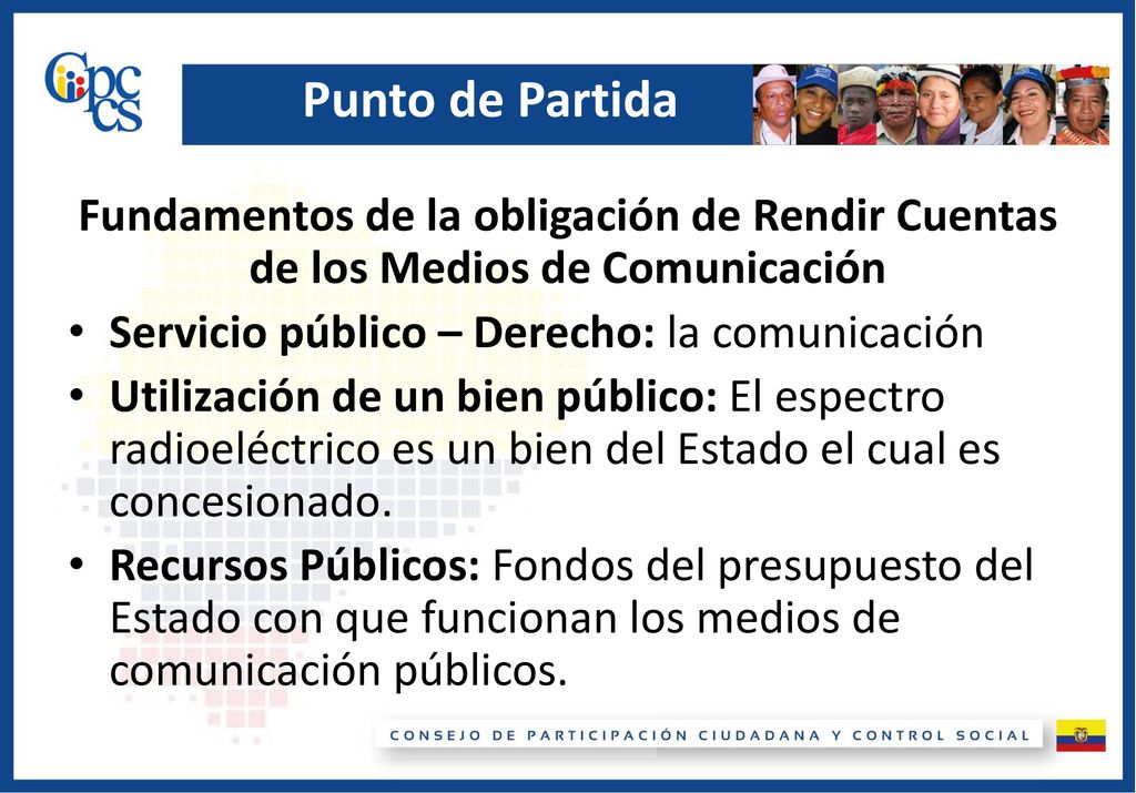 Punto de Partida Fundamentos de la obligación de Rendir Cuentas de los Medios de Comunicación. Servicio público – Derecho: la comunicación.