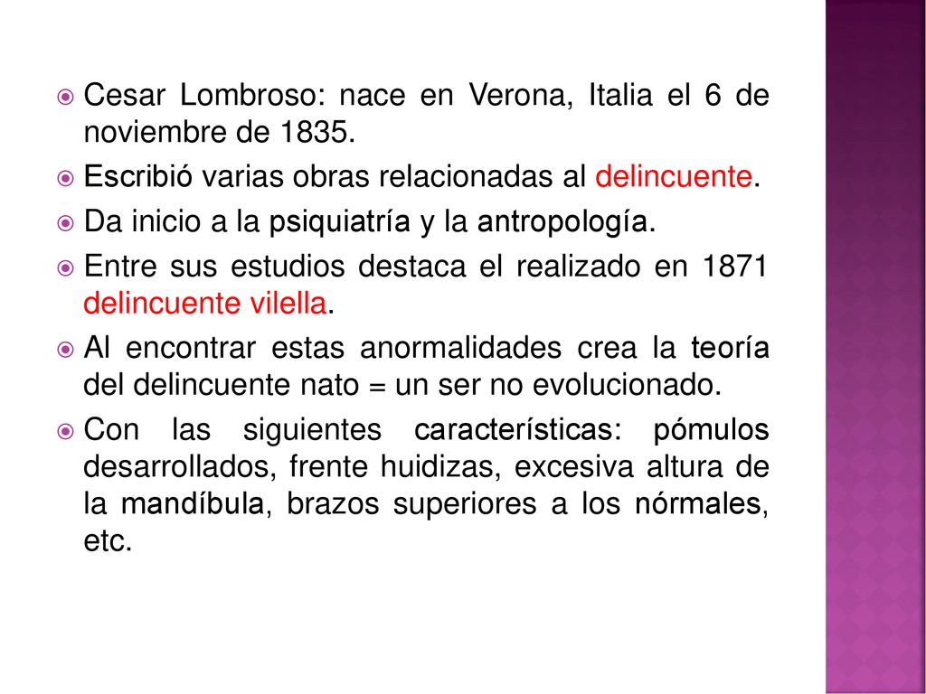 Cesar Lombroso: nace en Verona, Italia el 6 de noviembre de 1835.