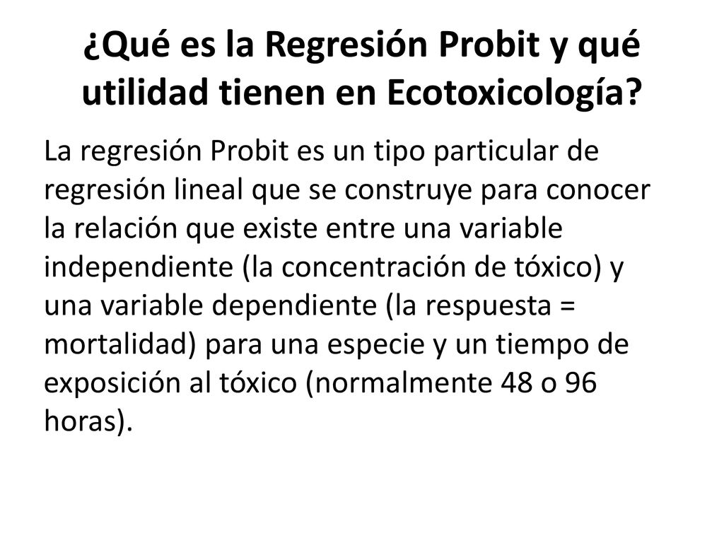 ¿Qué es la Regresión Probit y qué utilidad tienen en Ecotoxicología