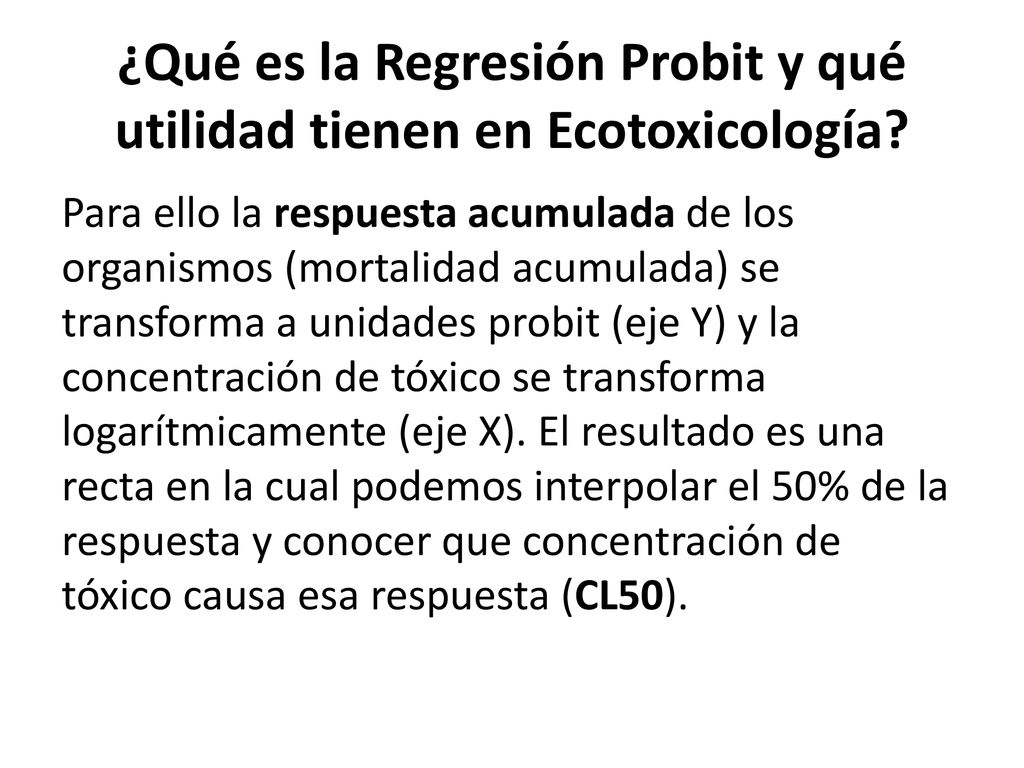 ¿Qué es la Regresión Probit y qué utilidad tienen en Ecotoxicología