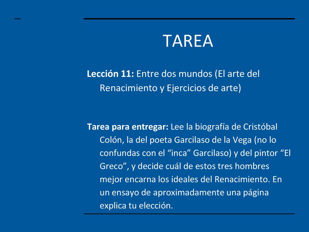 TAREA Lección 11: Entre dos mundos (El arte del Renacimiento y Ejercicios de arte)