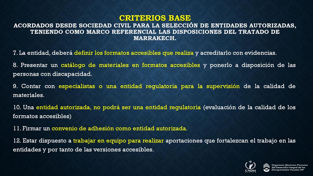 Criterios BASE Acordados desde sociedad civil para la selección de entidades autorizadas, teniendo como Marco Referencial las disposiciones del Tratado de Marrakech.
