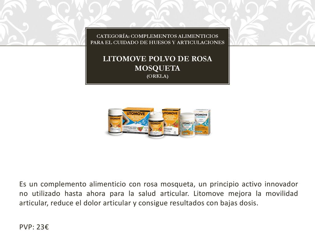 CATEGORÍA: complementos alimenticios para el cuidado de huesos y articulaciones LITOMOVE POLVO DE ROSA MOSQUETA (ORKLA)