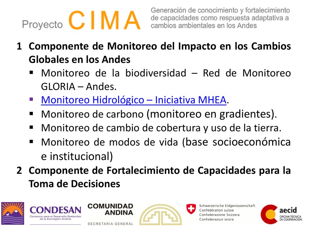 1 Componente de Monitoreo del Impacto en los Cambios Globales en los Andes