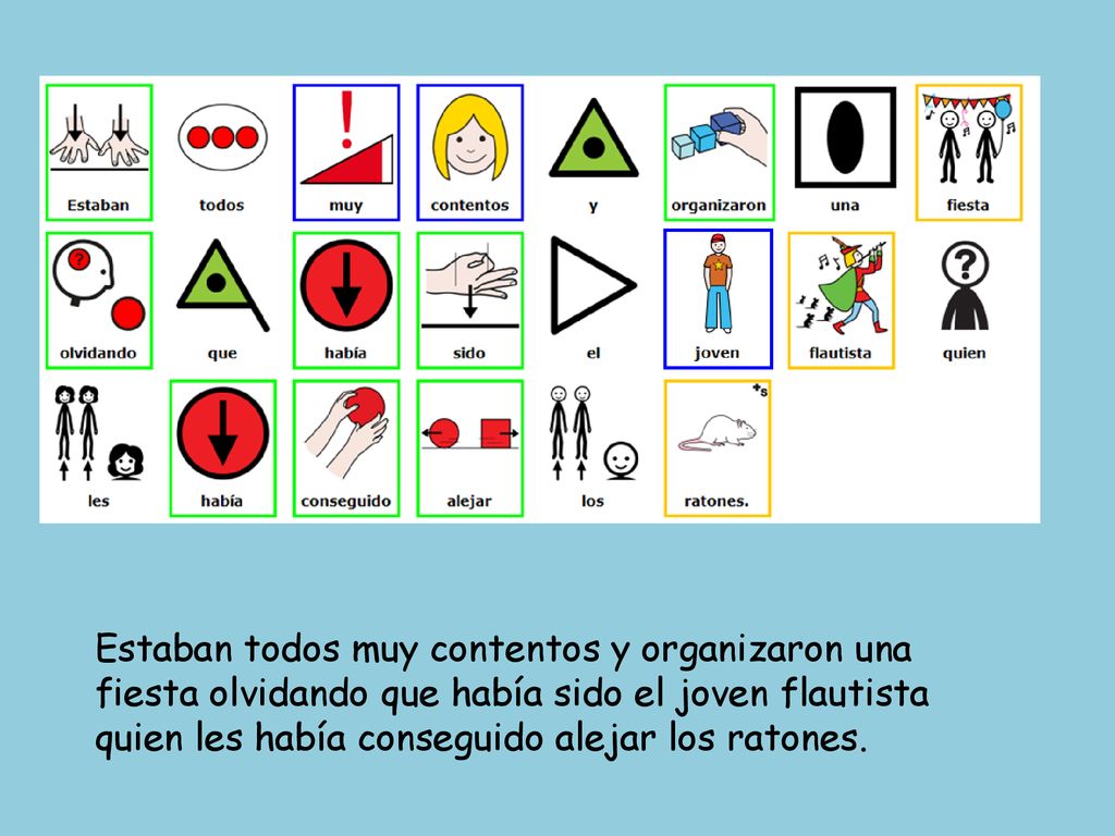 Estaban todos muy contentos y organizaron una fiesta olvidando que había sido el joven flautista quien les había conseguido alejar los ratones.