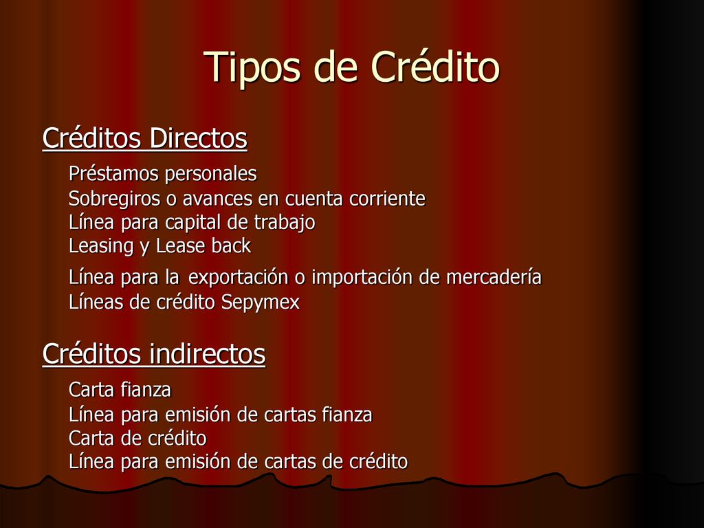 Tipos de Crédito Créditos Directos Préstamos personales