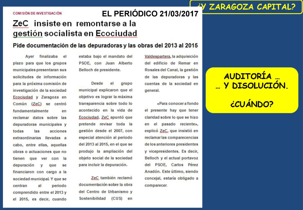¿Y ZARAGOZA CAPITAL EL PERIÓDICO 21/03/2017 AUDITORÍA … … Y DISOLUCIÓN. ¿CUÁNDO