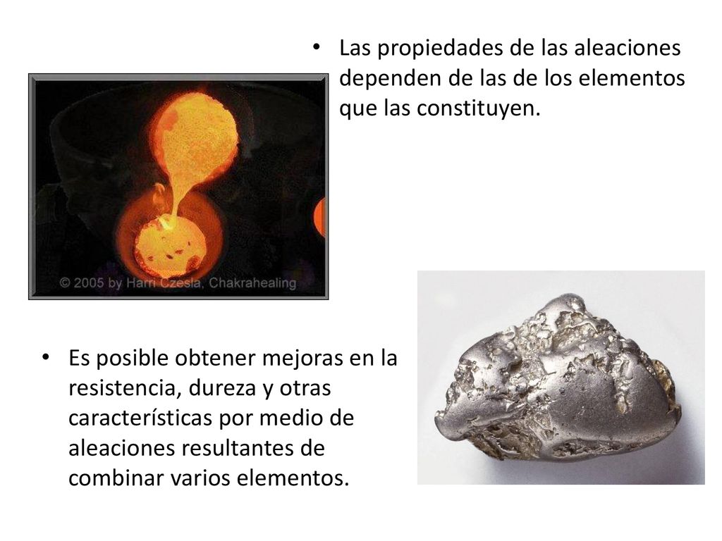 Las propiedades de las aleaciones dependen de las de los elementos que las constituyen.