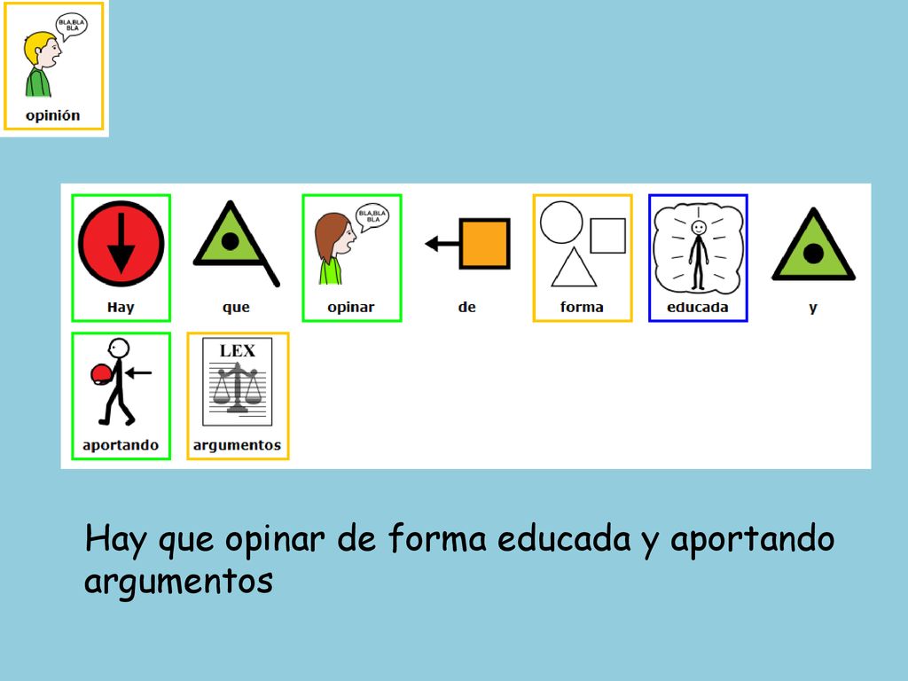 Hay que opinar de forma educada y aportando argumentos