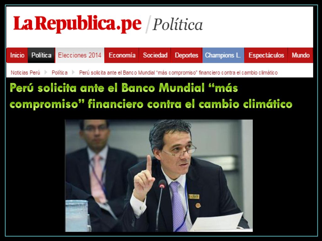 Perú solicita ante el Banco Mundial más compromiso financiero contra el cambio climático