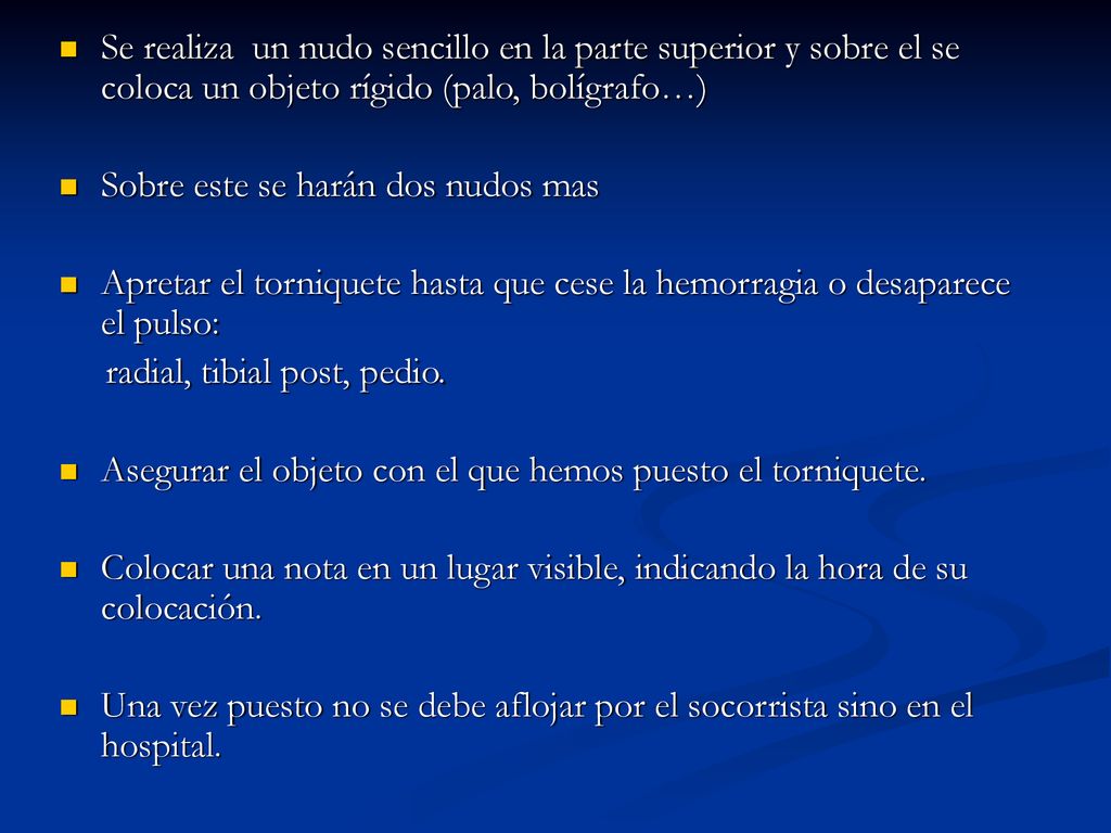 Se realiza un nudo sencillo en la parte superior y sobre el se coloca un objeto rígido (palo, bolígrafo…)