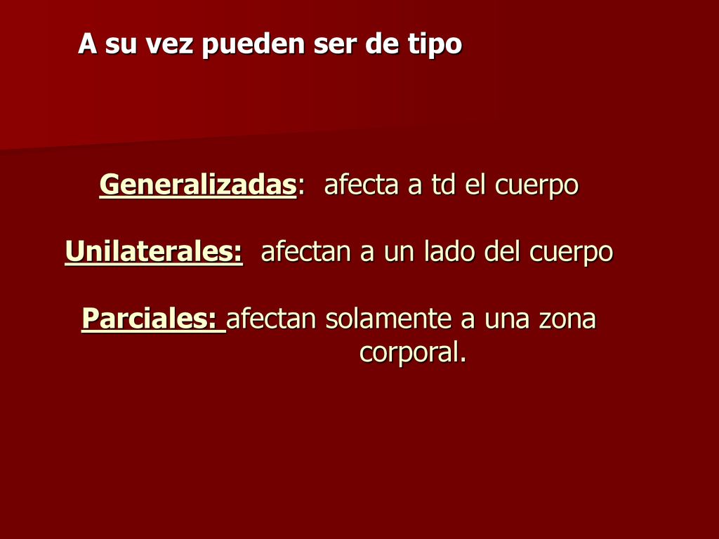 A su vez pueden ser de tipo