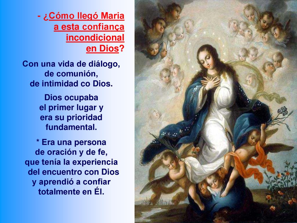 - ¿Cómo llegó Maria a esta confiança incondicional en Dios