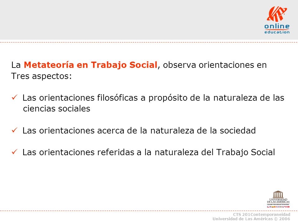 La Metateoría en Trabajo Social, observa orientaciones en